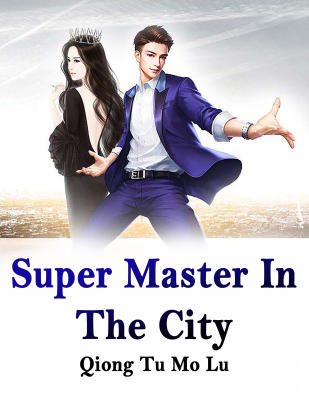 Super Master In The City